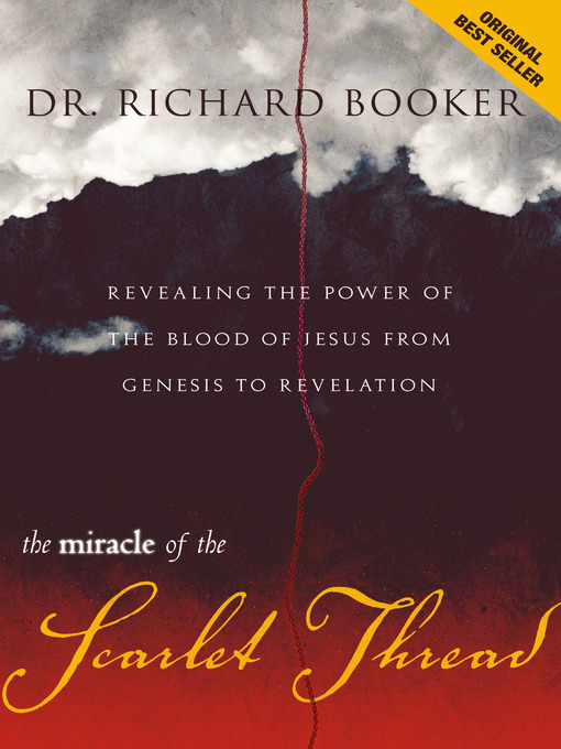 Title details for The Miracle of the Scarlet Thread by Dr. Richard Booker - Available